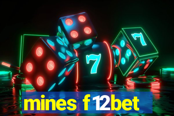 mines f12bet
